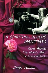 Cover image for A Spiritual Rebel's Manifesto
