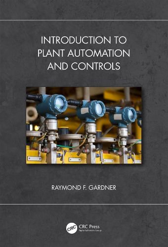 Cover image for Introduction to Plant Automation and Controls