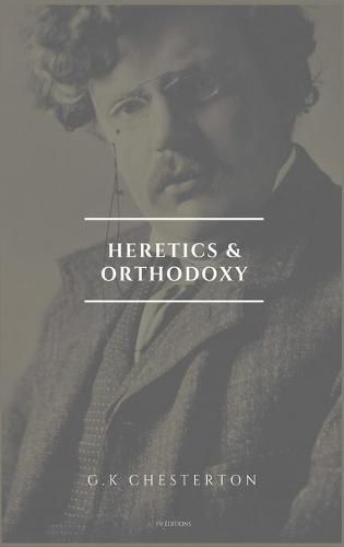 Cover image for Heretics and Orthodoxy