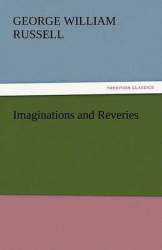 Cover image for Imaginations and Reveries