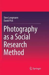 Cover image for Photography as a Social Research Method