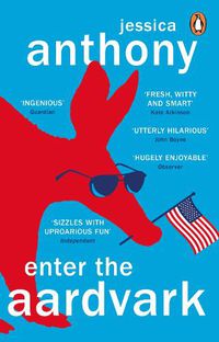 Cover image for Enter the Aardvark: 'Deliciously astute, fresh and terminally funny' GUARDIAN