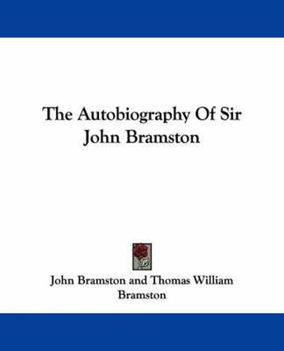 Cover image for The Autobiography of Sir John Bramston