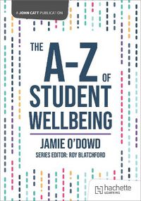 Cover image for The A-Z of Student Wellbeing