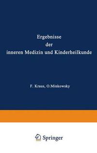 Cover image for Ergebnisse der Inneren Medizin und Kinderheilkunde: Erster Band