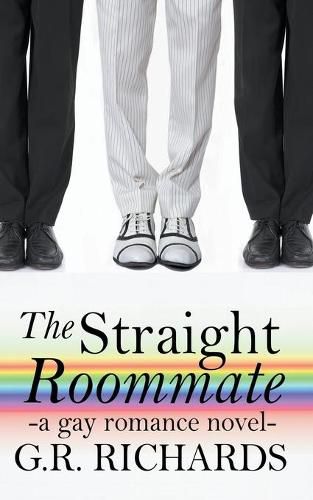 The Straight Roommate: A Gay Romance Novel