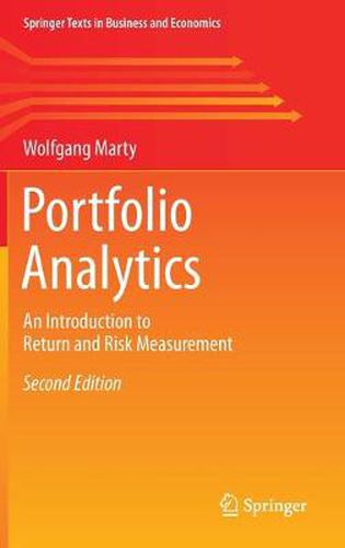 Cover image for Portfolio Analytics: An Introduction to Return and Risk Measurement