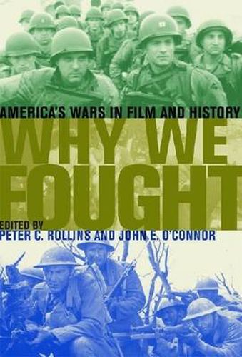 Why We Fought: America's Wars in Film and History