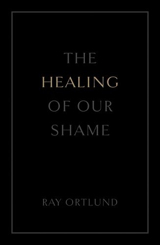 The Healing of Our Shame (25-Pack)