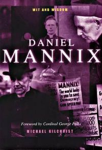 Cover image for Daniel Mannix: Wit and Wisdom