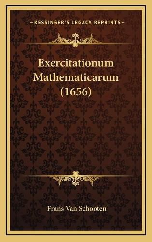 Exercitationum Mathematicarum (1656)