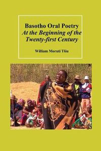 Cover image for Basotho Oral Poetry At the Beginning of the Twenty-first Century