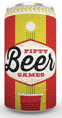 Cover image for Drink 50 Classic Beer Games