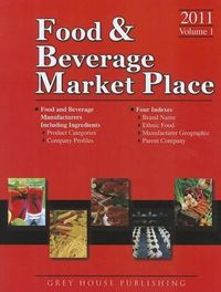 Cover image for Food & Beverage Market Place, Volume 1: Food & Beverage Manufactures