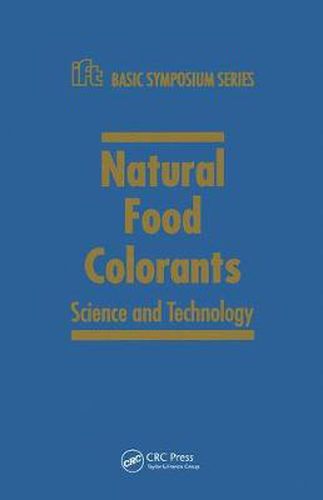 Cover image for Natural Food Colorants: Science and Technology