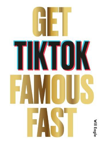 Cover image for Get TikTok Famous Fast