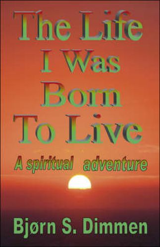 Cover image for The Life I Was Born To Live