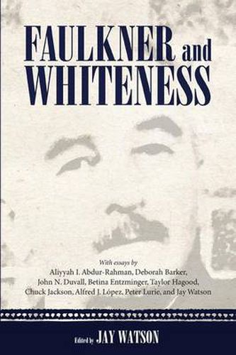 Cover image for Faulkner and Whiteness