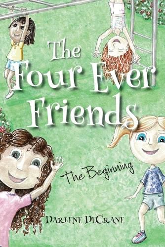 Cover image for The Four Ever Friends: The Beginning