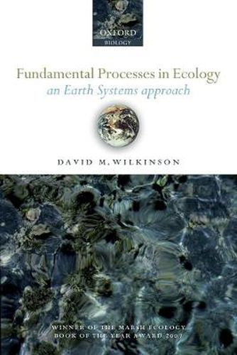 Fundamental Processes in Ecology: An Earth Systems Approach