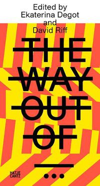 Cover image for steirischer herbst '21: The Way Out of... A Reader