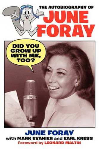 Cover image for Did You Grow Up with Me, Too? - The Autobiography of June Foray