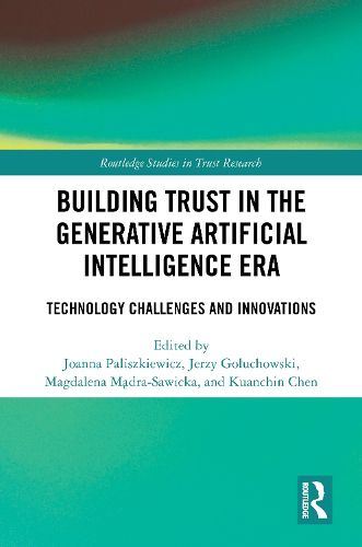 Cover image for Building Trust in the Generative Artificial Intelligence Era