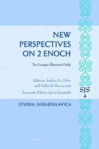 Cover image for New Perspectives on 2 Enoch: No Longer Slavonic Only