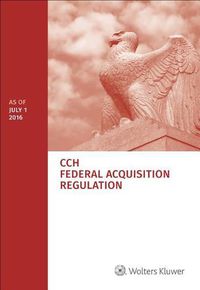 Cover image for Federal Acquisition Regulation (Far): As of 7/2016