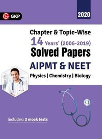 Cover image for Aipmt/Neet 2019: Chapter-wise and Topic-wise 14 Years' Solved Papers (2006-2019)