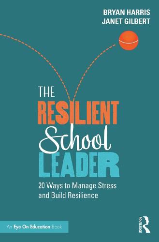 Cover image for The Resilient School Leader