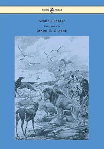 Cover image for Aesop's Fables With Numerous Illustrations by Maud U. Clarke