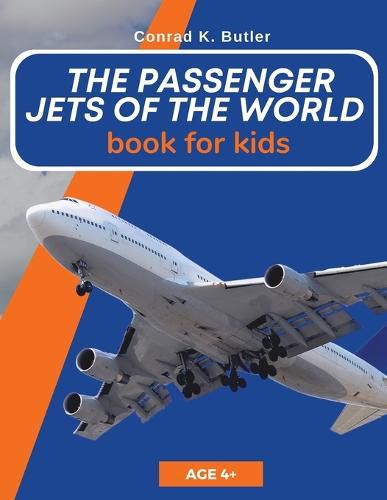 Cover image for The Passenger Jets Of The World For Kids