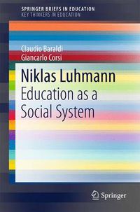 Cover image for Niklas Luhmann: Education as a Social System