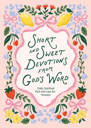 Cover image for Short and Sweet Devotions from God's Word
