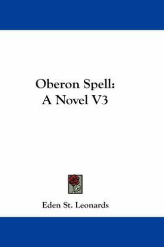 Cover image for Oberon Spell: A Novel V3