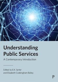 Cover image for Understanding Public Services: A Contemporary Introduction