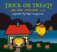 Cover image for Trick or Treat!: A Mr. Men Little Miss Book