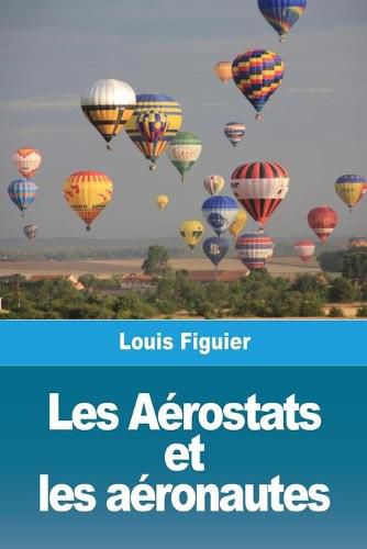 Cover image for Les Aerostats et les aeronautes