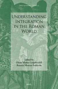 Cover image for Understanding Integration in the Roman World