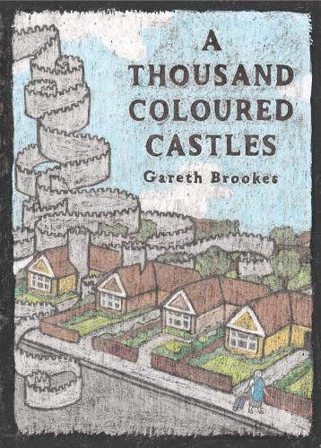 Cover image for A Thousand Coloured Castles