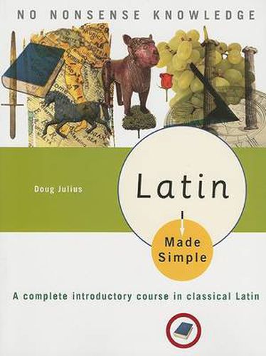 Cover image for Latin Made Simple: A complete introductory course in Classical Latin