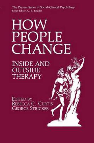 Cover image for How People Change: Inside and Outside Therapy