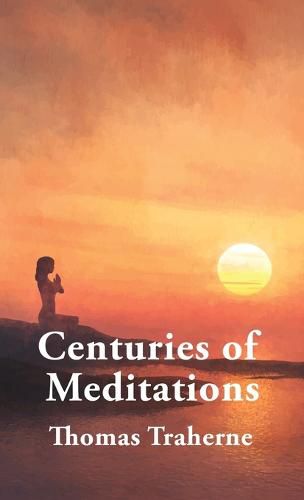 Cover image for Centuries of Meditations HARDCOVER