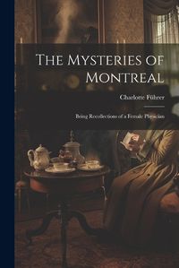 Cover image for The Mysteries of Montreal