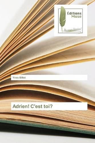 Cover image for Adrien! c'est toi?