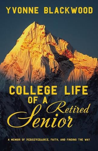 Cover image for College Life of a Retired Senior