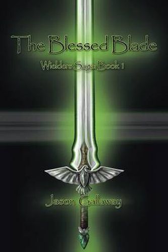 Cover image for The Blessed Blade: Wielders Saga: Book 1