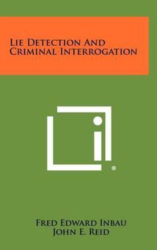 Cover image for Lie Detection and Criminal Interrogation