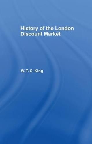 Cover image for History of the London Discount Market